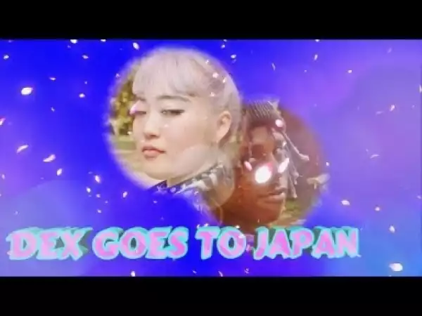 Video: Famous Dex – Japan